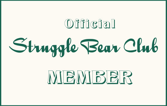 Lifetime Membership-StruggleBear